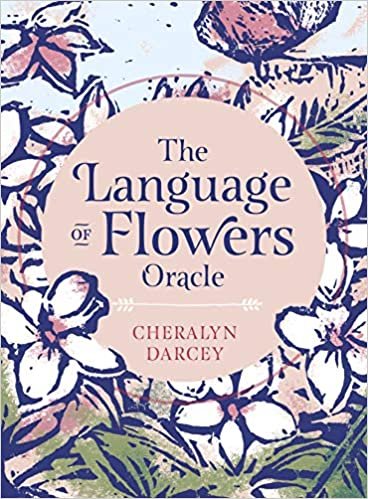 ダウンロード  The Language of Flower Oracle: Sacred Botanical Guidance and Support 本