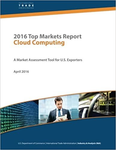 2016 Top Markets Report Cloud Computing: A Market Assessment Tool for U.S. Exporters indir