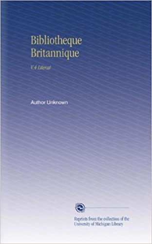 Bibliotheque Britannique: V.4 Literat indir