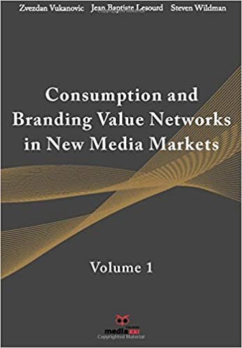 Consuption and brandig value networks in new media market indir