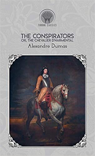 The Conspirators, Or, the Chevalier d'Harmental indir