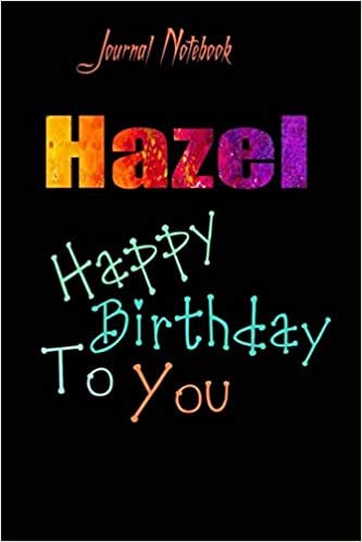 indir Hazel: Happy Birthday To you Sheet 9x6 Inches 120 Pages with bleed - A Great Happybirthday Gift