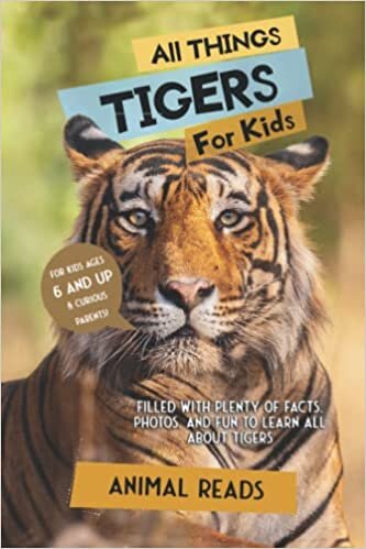 تحميل All Things Tigers For Kids: Filled With Plenty of Facts, Photos, and Fun to Learn all About Tigers
