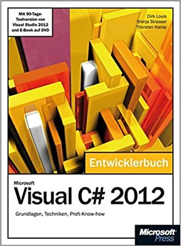 indir Microsoft Visual C# 2012 - Das Entwicklerbuch. Mit einem ausführlichen Teil zur Erstellung von Windows Store Apps