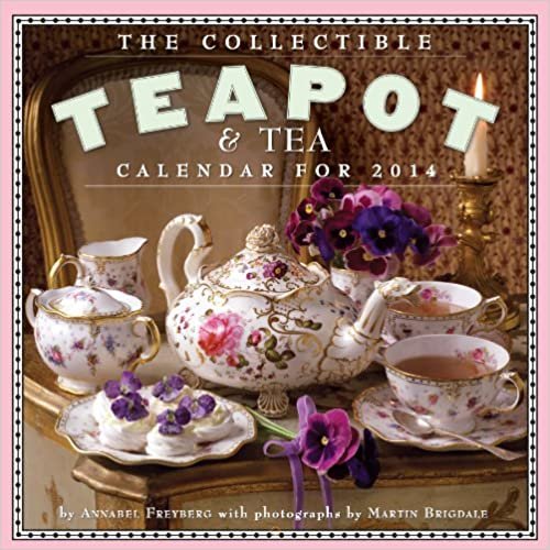 ダウンロード  The Collectible Teapot & Tea 2014 Calendar 本
