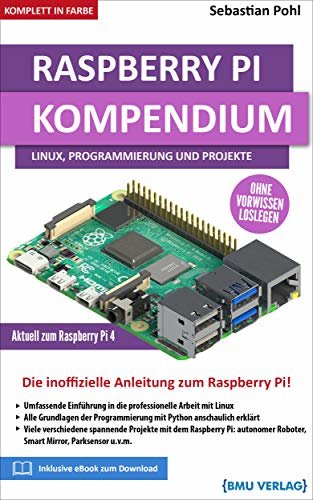 ダウンロード  Raspberry Pi: Kompendium: Linux, Programmierung und Projekte (German Edition) 本
