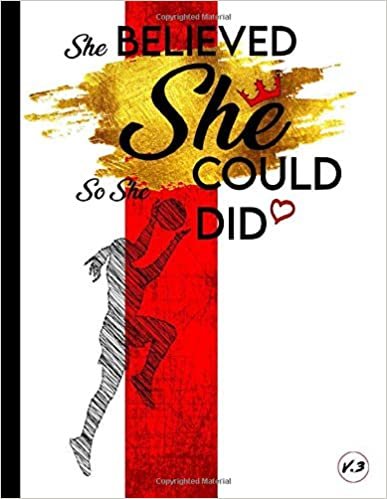 indir She Believed She Could, So She Did Sketch Book V.3: Basketball &amp; Netball motivational Large Notebook for Drawing, Writing, Doodling, Sketching or ... &amp; lined journal) for girls, women, age
