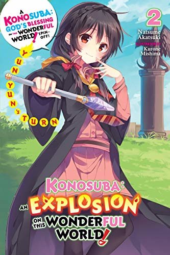 ダウンロード  Konosuba: An Explosion on This Wonderful World!, Vol. 2 (light novel): Yunyun's Turn (Konosuba: An Explosion on This Wonderful World! (light novel)) (English Edition) 本