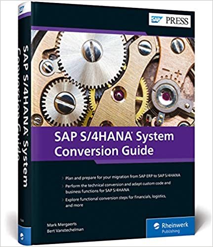 SAP S/4HANA System Conversion Guide (SAP PRESS: englisch) indir