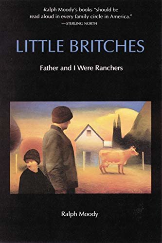 ダウンロード  Little Britches: Father and I Were Ranchers (English Edition) 本