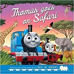 ダウンロード  Thomas & Friends: Thomas Goes on Safari 本