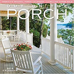 Out on the Porch 2016 Calendar