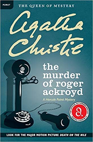 The Murder of Roger Ackroyd: A Hercule Poirot Mystery