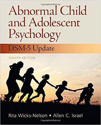 Abnormal Child and Adolescent Psychology with DSM-V Updates