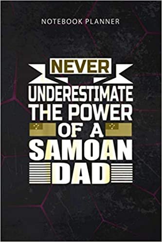 Notebook Planner Mens Storecastle The Power Of A Samoan Dad Father s: Finance, Financial, To Do, To Do, Personal, 6x9 inch, 114 Pages, Work List