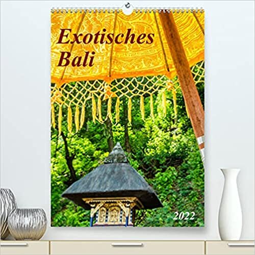 ダウンロード  Exotisches Bali (Premium, hochwertiger DIN A2 Wandkalender 2022, Kunstdruck in Hochglanz): Tempel, Straende und Palmen in Bali (Monatskalender, 14 Seiten ) 本