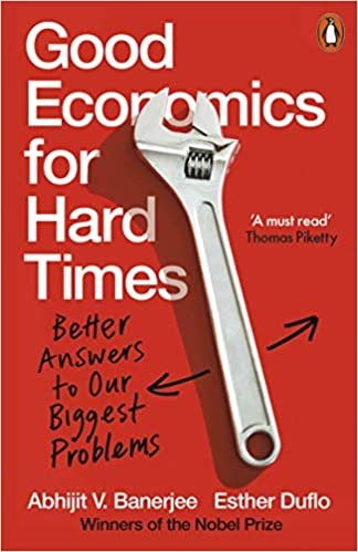 ダウンロード  Good Economics for Hard Times: Better Answers to Our Biggest Problems 本