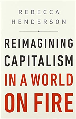 indir Reimagining Capitalism in a World on Fire