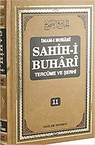 Sahih-i Buhari Tercüme ve Şerhi (Cilt 11) indir
