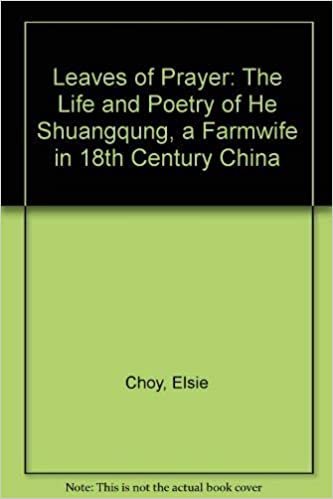 تحميل Leaves of Prayer: The Life and Poetry of He Shuangqung, a Farmwife in 18th Century China