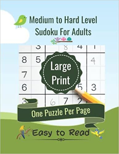 Medium to Hard Level Sudoku for Adults: One Puzzle Per Page with Large Print