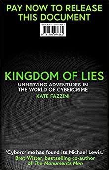 Kingdom of Lies: Unnerving adventures in the world of cybercrime