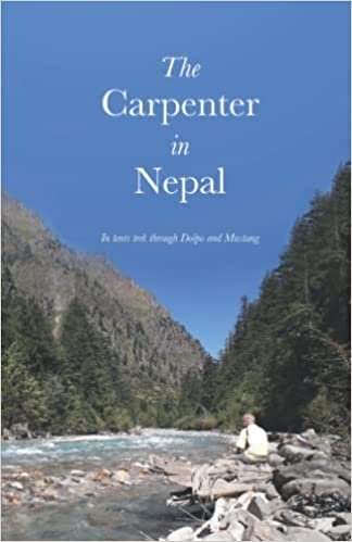 تحميل The Carpenter in Nepal: In tents trek through upper Dolpo and the Kingdom of Mustang