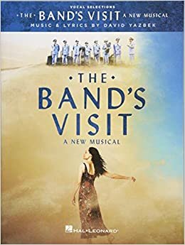ダウンロード  The Band's Visit: A New Musical: Vocal Selections 本