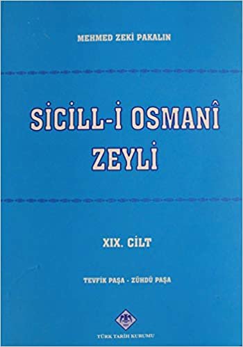 Sicill-i Osmani Zeyli Cilt: 19 indir