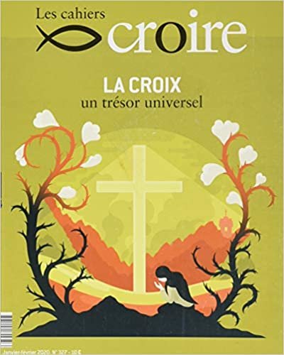 indir Cahiers Croire - janvier 2020 N° 327 (BAYP.CROIRE REV)