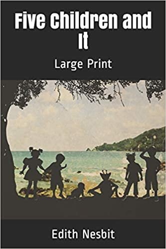 تحميل Five Children and It: Large Print