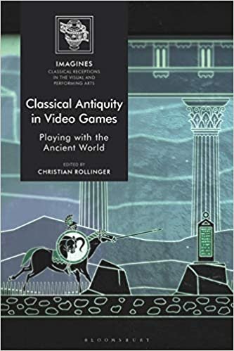 تحميل Classical Antiquity in Video Games: Playing with the Ancient World