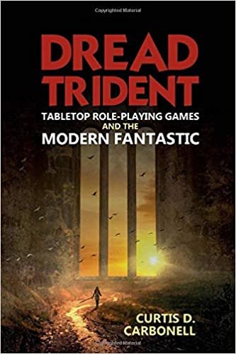 تحميل Dread Trident: Tabletop Role-Playing Games and the Modern Fantastic