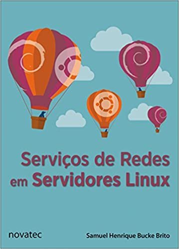 ダウンロード  Serviços de Redes em Servidores Linux 本
