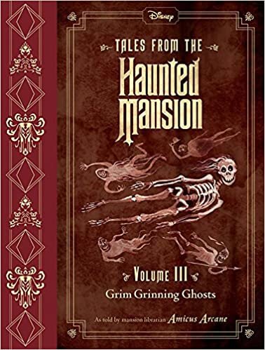 Tales from the Haunted Mansion, Volume III: Grim Grinning Ghosts (Tales from the Haunted Mansion, 3)