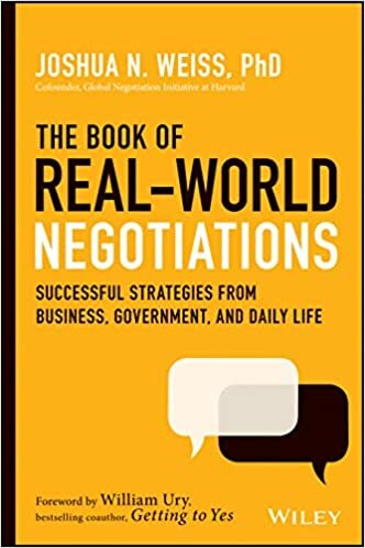 ダウンロード  The Book of Real-World Negotiations: Successful Strategies From Business, Government, and Daily Life 本