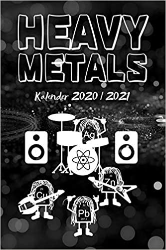تحميل Heavy Metals Kalender 2020 2021: Wochen Kalendarium 2 Jahre für Nerdy Wissenschafts Physik Metallheads - 6 x 9 Zoll (ca DIN 5), Linierte Blätter 105 Kalenderwochen