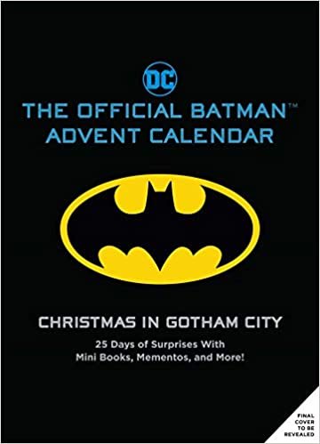 The Official Batman™ Advent Calendar: Christmas in Gotham City: 25 Days of Surprises with Mini Books, Mementos, and More! (Batman Books, Fun Holiday Advent Calendar, Super Hero Gifts) ダウンロード