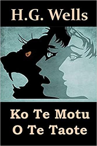 Ko Te Motu O Te Taote: The Island of Dr. Moreau, Maori Edition