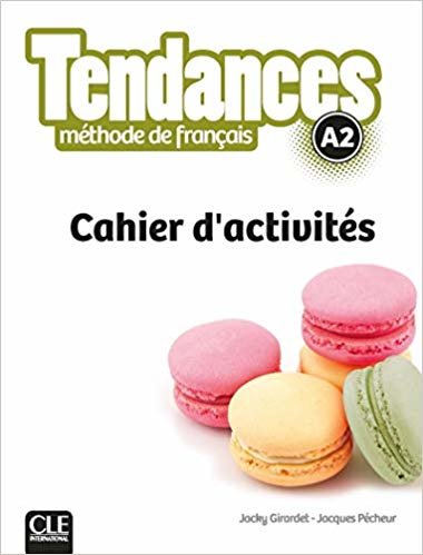Tendances A2 Cahier D Activités Cle International