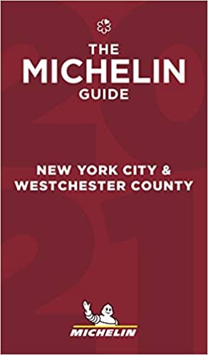 Michelin Red Guide 2021 New York City & Westchester County: Restaurants