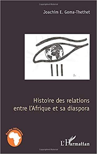 indir Histoire des relations entre l&#39;Afrique et sa diaspora (Études africaines)
