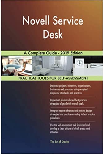 indir Blokdyk, G: Novell Service Desk A Complete Guide - 2019 Edit