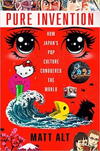 ダウンロード  Pure Invention: How Japan's Pop Culture Conquered the World 本