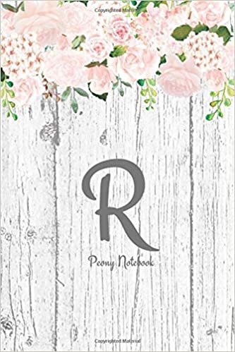 indir Peony Notebook ~ R: Floral Monogram Journal Notebook for Women &amp; Girls ~ Initial R ~ 6x9 ~ 100 pages