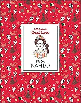 indir Frida Kahlo: Little Guide to Great Lives