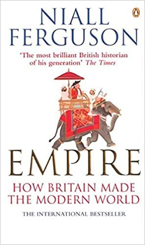 Niall Ferguson Empire: How Britain Made the Modern World تكوين تحميل مجانا Niall Ferguson تكوين