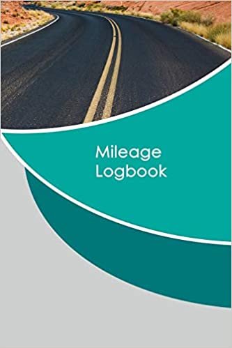 تحميل Mileage Logbook: Gas &amp; Mileage Log Book: Keep Track of Your Car or Vehicle Mileage &amp; Gas Expense for Business and Tax Savings