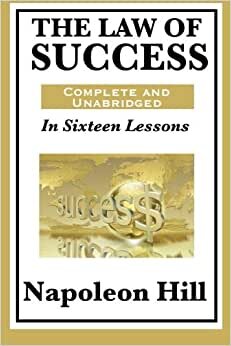 تحميل The Law of Success In Sixteen Lessons by Napoleon Hill
