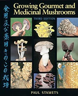 ダウンロード  Growing Gourmet and Medicinal Mushrooms (English Edition) 本
